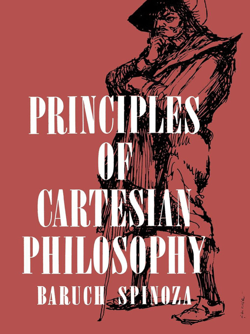 Title details for Principles of Cartesian Philosophy by Baruch Spinoza - Available
